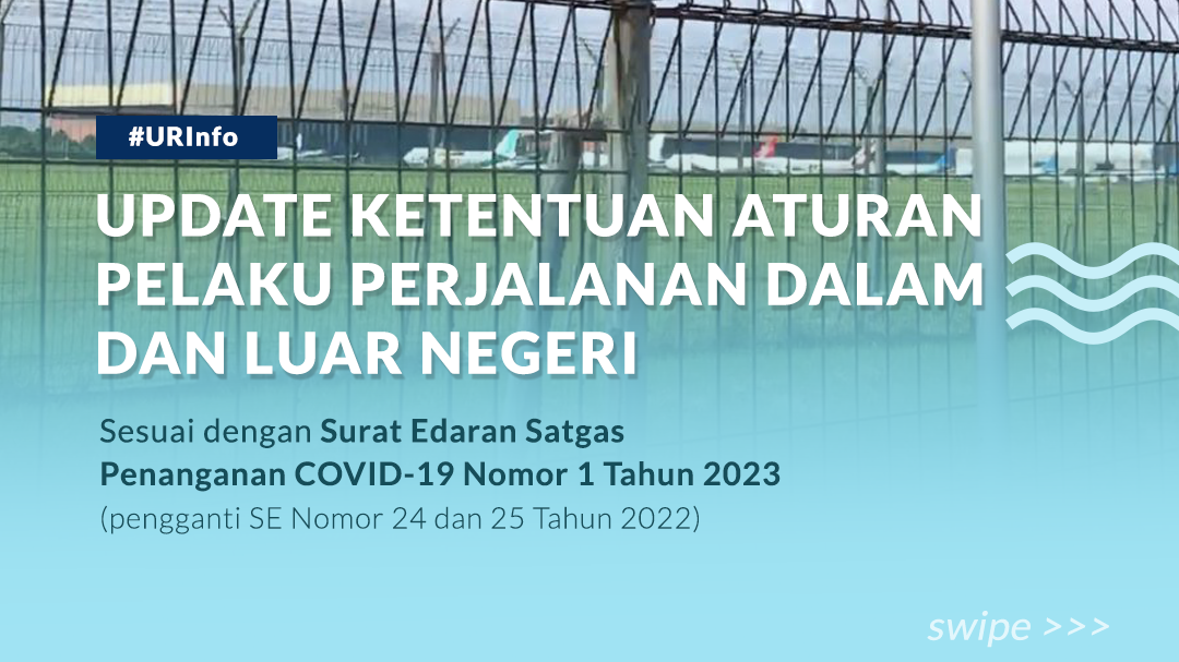 Simak SE Terbaru Aturan Perjalanan Dalam dan Luar Negeri, Tetap Terlindungi dari COVID-19